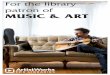 For the library patron of MUSIC & ART - Recorded Books Materials... · Classical Guitar Lessons with Jason Vieaux Ukulele with Craig Chee VOICE Vocal Lessons with Jeannie Deva HIP-HOP