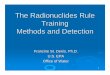 The Radionuclides Rule Training Methods and Detection · The Radionuclides Rule Training Methods and Detection ... Uranium Determination in Water ... radionuclides rule, training,