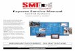 SprayMasterTech.com Express Service Manual · Express Service Manual Central Systems 600REY ... assembly to the interconnecting high-pressure tubing and ... nozzle determines the