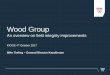 Wood Group - CaspianWorld Services Onshore pipeline work including survey, right of ... pre-FEED, decommissioning, and ... –FEED Work scope: