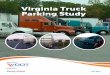 Virginia Truck Parking Studyvirginiadot.org/projects/resources/VirginiaTruckParkingStudy_Final...2 Truck Parking Challenges in Virginia The following sections outline both statewide