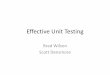 Effective Unit Testing with NUnit - Brad Wilsonbradwilson.io/presentations/content/effective-unit-testing.pdf · •Best Practices for Effective Unit Testing. ... •I don’t know