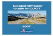 Elected Officials’ Guide to CDOT - Colorado Department … to CDOT 2007 Vision, Mission, Values Vision To enhance the quality of life and the environment of the citizens of Colorado