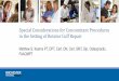 Special Considerations for Concomitant Procedures in … · Special Considerations for Concomitant Procedures in the Setting of Rotator Cuff ... stiffness and re-tear, ... rotator-cuff-tears-implications-for-pt-29-728.jpg?cb