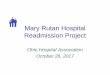 Mary Rutan Hospital Readmission Project Safety...Mary Rutan Hospital Readmission Project, 3 •Potentially avoidable o 76% of Medicare readmissions were “potentially preventable”