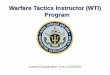 Warfare Tactics Instructor (WTI) Program - U.S. Navy …€¢ NPS Distance Learning and War College fleet seminar programs available year-round • Service College Quotas (Navy and