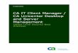 CA IT Client Manager / CA Unicenter Desktop and Server ... · CA IT Client Manager / CA Unicenter Desktop and Server Management. 5. ... CA ITCM Deployment Use Cases ... CA IT Client