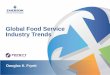 Global Food Service Industry Trends - Emerson Climate€¦ · Global Food Service Industry Trends Douglas K. Fryett. Overview of Today’s Discussion Cost of Energy Sustainability