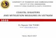 COASTAL DISASTERS AND MITIGATION MEASURES IN … · COASTAL DISASTERS AND MITIGATION MEASURES IN VIETNAM ... MANGROVE AND HARD STRUCTURES. 4 ... Pile supported inclined plate breakwater