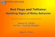 Red Flags and Telltales - The National Board of Boiler … Meeting/2016Chiles.pdf · Red Flags and Telltales: ... Extreme Fly-By Maneuvers •At least 500 ft above ground level 