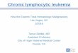 Chronic lymphocytic leukemiacmesyllabus.com/wp-content/uploads/2018/02/Slides...Speaker’s Bureau for ibrutinib (Pharmacyclics) and brentuximab vedotin (Seattle Genetics). I am also