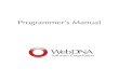 WebDNA Programmer's Guidewebdna.us/download/manuals/WebDNAProgrammersGuide.pdfWebDNA • i About This Manual The WebDNA Programmer Guide is designed for web administrators and programmers