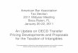 An Update on OECD Transfer Pricing Developments and ... · An Update on OECD Transfer Pricing Developments and Proposals ... (“MNC”). • Business ... • Acquire output of contract