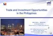 Trade and Investment Opportunities in the Philippinescreba.ph/images/crebaconvention/convention2011...Large Competent Labor Pool World-class Ecozones Strategic Location 35.92 M labor