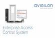 Enterprise Access Control System - Avigilonavigilon.com/pt-br/assets/access-control/documents/en_us/...v2.pdf · Avigilon key to open access control The ACM system integrates with