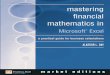 Books/Alastair Day - Mastering...mastering financial mathematics in Microsoft ® Excel a practical guide for business calculations ALASTAIR L. DAY market editions market …