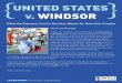 UNITED STATES v. WINDSOR - New York Civil Liberties … · UNITED STATES v. WINDSOR Victory for Marriage! Today, the Supreme Court decided in United States v. Windsor that section