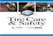 TireCare &Safety - Rubber Manufacturers Association ·  · 2017-07-18PROPER TIRE REPAIR 19 Have Your Tire ... understanding of the basics of tire size, type and load capacity (or