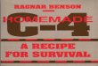 danwin1210.me C-4 a recipe for... · Seymour Lecker, in his excellent book, Improvised Explosives, quotes the famous paramilitarist Che Guevara: "Fully half of the people we assigned