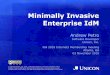 Minimally Invasive Enterprise IdM - Internet2 · Using existing LDAP and CAS support to ... Minimally invasive, ... Jasig CAS: Single Sign On Liferay: portal Moodle: