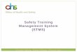 Safety Training Management System (STMS) Presentation.pdfWhere is STMS? STMS is located at the following locations: 1. StaffLink: for NTU staff or visiting staff 2. GSLink or StudentLink: