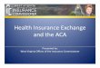 Health Insurance Exchange and ACA - icae.comicae.com/wp-content/uploads/2010/11/regshwcs-kbeck1.pdf · Health Insurance Exchange and the ACA ... of OCIIO exchange grants for big ticket