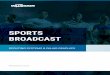 BROADCAST SPORTS - wTVision - Real-Time Graphics … · eSports and Kabaddi, Bangladesh’s national ... Our sports solutions integrate data from official data providers, ... Players