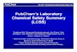 PubChem’s Laboratory Chemical Safety Summary … 251th ACS Na.onal Mee.ng (San Diego, CA) PubChem’s Laboratory Chemical Safety Summary (LCSS) Sunghwan Kim1 (kimsungh@ncbi.nlm.nih.gov),