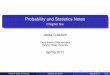 Probability and Statistics Notes - faculty.tarleton.edu Chapter6.pdfProbability and Statistics Notes Chapter Six ... Conﬁdence Intervals for Proportions 6 Section 6.6: ... I the