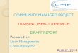 COMMUNITY MANAGED PROJECT TRAINING … Impact...COMMUNITY MANAGED PROJECT TRAINING IMPACT RESEARCH DRAFT REPORT ... measures were taken by the Ethiopian government. ... cheap drilling