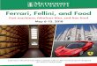 Ferrari, Fellini, and Food - Methodist University Fellini, and Food Fast machines, fabulous film, and fine food Experience the food and culture of Italy with an MU travel program designed