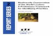 Biodiversity Conservation of the World’s Lakes · Biodiversity Conservation of the World’s Lakes: A Preliminary Framework for Identifying Priorities Table of Contents Executive