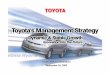 Toyota Motor Corporation September 24, 2002 Okuda Chairman of the BoardChairman of the Board. 2 Toyota’s Performance. 3 ... Sichuan: Production of compact passenger vehicles (October