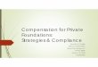Compensation for Private Foundations [Read-Only] · Compensation for Private Foundations: ... Texas Business Organizations Code: ... (banks and trust companies, law firms, accountants)