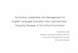 Curriculum Leadership and Management for English … · Curriculum Leadership and Management for ... English Classroom – Enhancing Critical Thinking Skills ... and Management for