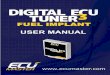 DIGITAL ECU TUNER 3 Fuel Implant- User Manual ECU Tuner III...ATTENTION ! The Digital ECU Tuner 3 device is designed only for motor sports and cannot be used on public roads! The installation