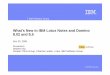What's New in IBM Lotus Notes and Domino 8.02 and 8s New in IBM Lotus Notes and Domino 8.02 and 8.5 Nov 20, 2008 Presenters: Stephen Ng Greater China Group, Channel Leader, Lotus,