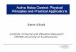 Active Noise Control: Physical Principles and … Noise Control: Physical Principles and Practical Applications Steve Elliott Institute of Sound and Vibration Research (ISVR) University
