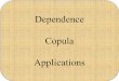 Dependence Copula Applications - Civil, …civil.colorado.edu/.../Linyin-Copula-lecture-Dec8.pdf1. What is the joint probability of concurrent heavy precipitation and high streamflow?