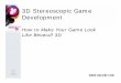 3D Stereoscopic Game Development - Nvidiadeveloper.download.nvidia.com/presentations/2008/GDC/GDC08_stere… · 3D Stereoscopic Game Development How to Make Your Game Look Like Beowulf