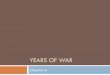 Years of War - WAR 2.pdfWorld War I-World War II After the end of World War I, the countries that had been at war created a treaty of peace called the Treaty of Versailles. This treaty