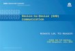 Outline - TSDSI | Welcome to TSDSI€¦ · PPT file · Web view · 2015-07-17Device-to-Device (D2D) Communication Networks Lab, TCS Research. TSDSI SG1 F2F meeting, IEEE Bangalore,