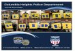 olumbia Heights Police Department · . Serving the olumbia Heights ommunity Since 1921 C ommitted H elpful P rofessional D edicated Annual Report 2016 olumbia Heights Police Department