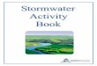 Stormwater Activity Book - extension.usu.edu Activity Book An activity guide for stormwater pollution education. By Krista Kuester and Nancy Mesner Illustrated by Benjamin Kuhns