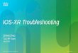 ASR 9K Troubleshooting & Best Practiceicon.clnchina.com.cn/pdf/IOS-XR.pdf · • XR Installation Guide & Troubleshooting ... doc-p.pie-4.2.1 asr9k-mpls-p.pie-4.2.1 sync ... ASR 9K