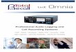 Professional Audio Logging and Call Recording Systems€¦ ·  · 2017-11-16Professional Audio Logging and Call Recording Systems VoIP : Radio : Analogue : ... Lucent 5ESS, Euro