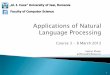 „Al. I. Cuza” University of Iasi, Romania Faculty of ...adiftene/Scoala/2012/APLN/Courses/APLN... · Applications of Natural Language Processing Course 3 - 8 March 2012 „Al