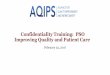 PSO Confidentiality Training-2017-02 - NC Quality … Training: PSO Improving Quality and Patient Care February 23, 2017