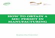 HOW TO OBTAIN A MIC PERMIT IN MANUFACTURING€¦ ·  · 2017-04-03Guidelines for PowerPoint Presentation at MIC Meeting ... MOA Memorandum of Association ... Draft documents for