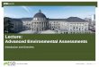 Lecture: Advanced Environmental Assessments - ETH … ·  · 2017-01-19Lecture: Advanced Environmental Assessments ... studies/advanced-environmental--social-and-economic-assessment.html